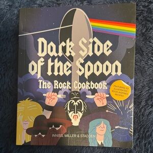 Dark Side of the Spoon: The Rock Cookbook